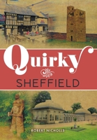 Quirky Sheffield 1398123412 Book Cover