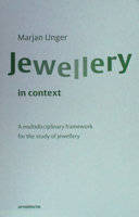 Jewellery in Context: A Multidisciplinary Framework for the Study of Jewellery 3897905795 Book Cover