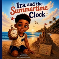 Ira and the Summertime Clock (Ira and the Four Seasons) 106671780X Book Cover