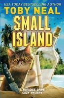 SMALL ISLAND: Cozy Humor Mystery with Cat B0C91GYY4G Book Cover