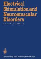 Electrical Stimulation and Neuromuscular Disorders 3642713394 Book Cover