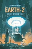 Earth-2: Science fiction stories B0DQV717B3 Book Cover