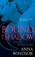 Bound by Shadow (The Dark Crescent Sisterhood, Book 1) 0345498534 Book Cover