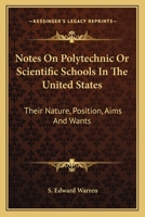 Notes on Polytecnic or Scientific Schools in the United States 374368702X Book Cover