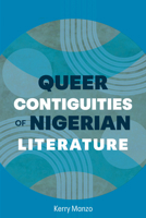 Queer Continuities of Nigerian Literature 1611865573 Book Cover