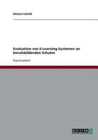 Evaluation von E-Learning-Systemen an berufsbildenden Schulen 3638814408 Book Cover