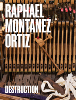 Raphael Montañez Ortiz: Destruction 1882454219 Book Cover