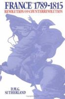 France, 1789-1815: Revolution and Counterrevolution 0195205138 Book Cover