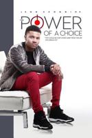 The Power of a Choice 1729208606 Book Cover