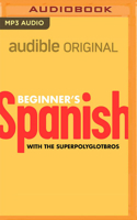 Beginner's Spanish 1713523825 Book Cover