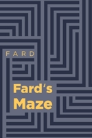 Fard's Maze B0C9SLYN18 Book Cover