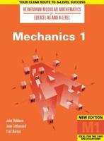 Mechanics (Heinemann Modular Mathematics for Edexcel AS & A-level): No. 1 (Heinemann Modular Mathematics for Edexcel AS & A Level) 0435510746 Book Cover