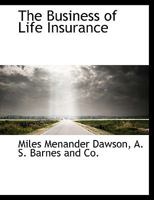 The Business of Life Insurance B0BMM95956 Book Cover