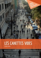 Les Canettes vides (French Edition) 2748375122 Book Cover