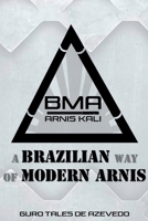 Bma: Brazilian Modern Arnis (Portuguese Edition) 6501004969 Book Cover