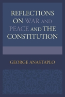 Reflections on War and Peace and the Constitution 0739193279 Book Cover
