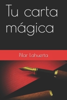 Tu carta mágica (Amor y Autoayuda) B0941XCTLV Book Cover