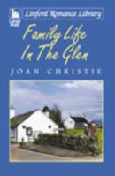 Family Life in the Glen 1444803379 Book Cover