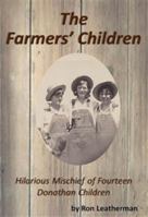 The Farmers' Children 1511547359 Book Cover