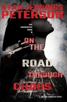 On the Road Through Chaos (A Jolene Hartley Novel, Book 3) 0692242147 Book Cover
