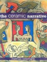 The Ceramic Narrative 0812239709 Book Cover