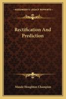 Rectification And Prediction 1258978636 Book Cover