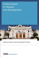 Critical Issues in Taxation and Development (CESifo Seminar Series) 0262018977 Book Cover