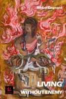 Living Without Enemy B09Y5VWHMX Book Cover