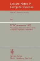 Eci Conference 1976: Proceedings Of The 1st Conference Of The European Cooperation In Informatics, Amsterdam, August 9 12, 1976 3540078045 Book Cover
