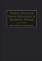 Student-Generated Sexual Harassment in Secondary Schools 089789698X Book Cover