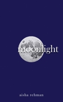 Moonlight B0F4DT6DYB Book Cover