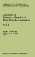 Advances in Molecular Genetics of Plant-Microbe Interactions, Vol.1 (Current Plant Science and Biotechnology in Agriculture) 0792310829 Book Cover