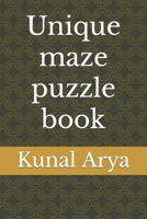 Unique maze puzzle book B0BNV575VJ Book Cover