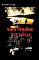 Vom Paradies zur H�lle 3347417135 Book Cover