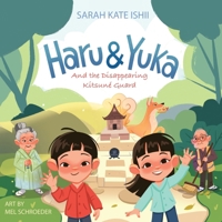 Haru & Yuka and the Disappearing Kitsuné Guard 0645891843 Book Cover