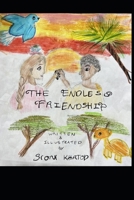 The Endless Friendship B0BM3Z463Q Book Cover