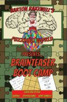 Barton Rakewell's Puzzling World Presents Brainteaser Boot Camp 1964116139 Book Cover