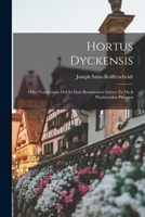 Hortus Dyckensis: Oder Verzeichniss Der In Dem Botanischen Garten Zu Dyck Wachsenden Pflanzen 1017852103 Book Cover