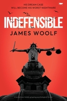 Indefensible 1916978142 Book Cover