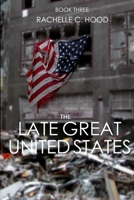 The LATE GREAT United States 0615921795 Book Cover
