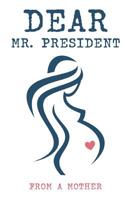 Dear Mr. President 1945812516 Book Cover