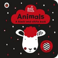 Baby Touch: Animals: a black-and-white book 0241391733 Book Cover