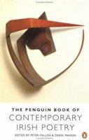The Penguin Book of Contemporary Irish Poetry 0140586091 Book Cover