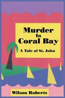 Murder in Coral Bay: A Tale of St. John 1627556478 Book Cover
