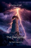 The Disruption (The Era of Her) B0GSH578WP Book Cover