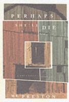 Perhaps She'll Die 1890768588 Book Cover