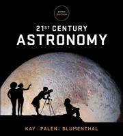 21st Century Astronomy (Fifth Edition) 0393603326 Book Cover