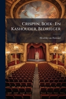 Crispyn, Boek- En Kashouder, Bedrieger: Blyspel... 1247210324 Book Cover