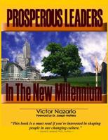 Prosperous Leaders In The New Millennium 0979322901 Book Cover