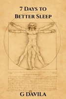 7 Days to Better Sleeping: A Simple Plan to Rest Deeper and Wake Up Recharged (7 Day Series) B0GN3H16YK Book Cover